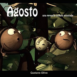Descargar Agosto, una pequeña bellota asustada pdf, epub, ebook