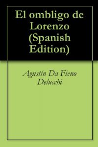 Descargar El ombligo de Lorenzo pdf, epub, ebook