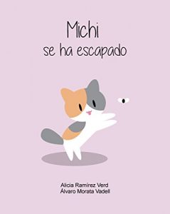 Descargar Michi se ha escapado pdf, epub, ebook