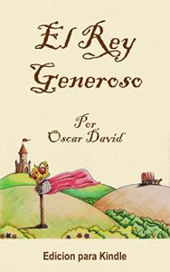 Descargar El Rey Generoso pdf, epub, ebook