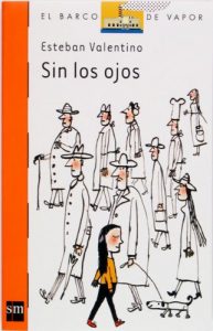 Descargar Sin los ojos (eBook-ePub) (Barco de Vapor Naranja) pdf, epub, ebook