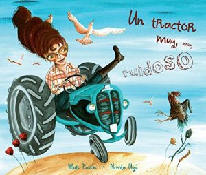 Descargar Un tractor muy, muy ruidoso pdf, epub, ebook
