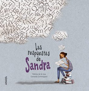 Descargar Las respuestas de Sandra (Literatura Infantil (6-11 Años) – Entre Nubes) pdf, epub, ebook
