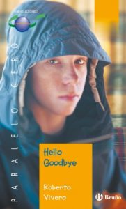 Descargar Hello Goodbye (ebook) (Castellano – Juvenil – Paralelo Cero) pdf, epub, ebook