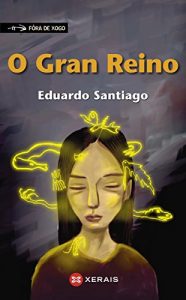 Descargar O Gran Reino (Infantil E Xuvenil – Fóra De Xogo E-Book) pdf, epub, ebook
