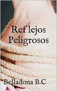 Descargar Reflejos Peligrosos pdf, epub, ebook
