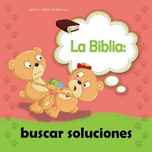 Descargar La Biblia: buscar soluciones: Esfuérzate por vivir en paz con todos (Biblipensamientos nº 10) pdf, epub, ebook