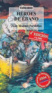 Descargar Heroes de ebano (La quinta columna) pdf, epub, ebook