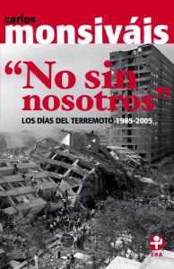 Descargar “No sin nosotros”. Los días del terremoto 1985-2005 pdf, epub, ebook