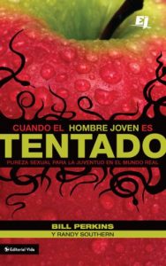 Descargar Cuando el hombre joven es tentado: Pureza sexual para la juventud en el mundo real (Especialidades Juveniles) pdf, epub, ebook