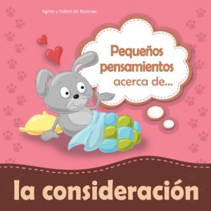 Descargar Pequeños pensamientos acerca de la consideración (Chiquipensamientos nº 5) pdf, epub, ebook