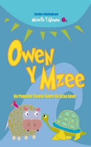 Descargar Owen Y Mzee: Un Pequeno Curento Sobre Un Gran Amor pdf, epub, ebook
