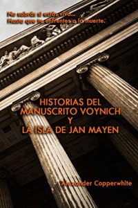 Descargar Historias del manuscrito Voynich y La isla de Jan Mayen pdf, epub, ebook