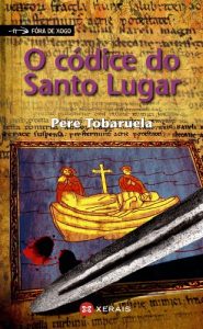 Descargar O códice do Santo Lugar (Infantil E Xuvenil – Fóra De Xogo E-Book) pdf, epub, ebook