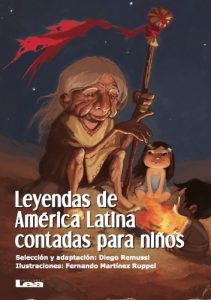 Descargar Leyendas de América Latina contadas para niños (La brújula y la veleta) pdf, epub, ebook
