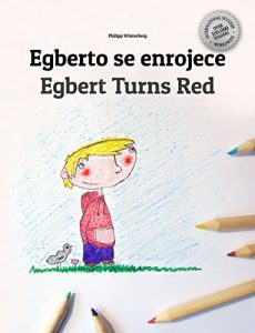 Descargar Egberto se enrojece/Egbert Turns Red: Libro infantil ilustrado español-inglés (Edición bilingüe) pdf, epub, ebook