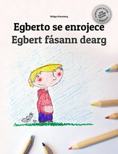 Descargar Egberto se enrojece/Egbert fásann dearg: Libro infantil ilustrado español-irlandés (Edición bilingüe) pdf, epub, ebook