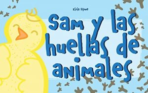 Descargar Libros para niños: “Sam y las huellas de animales” (Spanish Edition): (Libros para leer, Textos cortos) pdf, epub, ebook