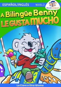 Descargar A Bilingüe Benny Le Gusta Mucho – Inglés Para Niños, Español/Inglés pdf, epub, ebook