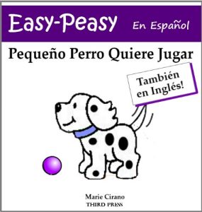 Descargar Pequeño Perro Quiere Jugar (En Español E Inglés) (Easy-Peasy En Español) pdf, epub, ebook