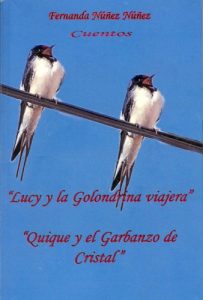 Descargar “Lucy y la Golondrina Viajera” y “Quique y el Garbanzo de Cristal” pdf, epub, ebook