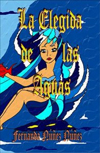 Descargar La Elegida de las Aguas pdf, epub, ebook
