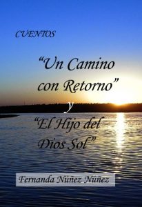 Descargar Un Camino con Retono y El Hijo del Dios Sol pdf, epub, ebook