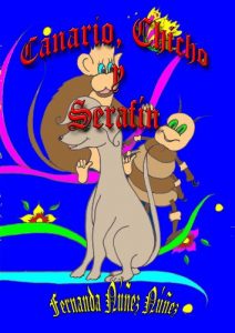 Descargar Canario Chicho y Serafín pdf, epub, ebook