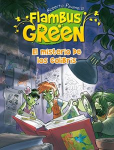 Descargar Flambus Green. El misterio de los colibrís pdf, epub, ebook