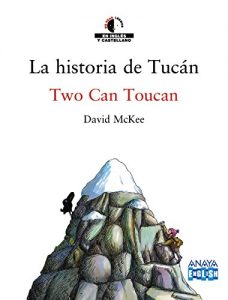 Descargar La historia de Tucán / Two Can Toucan (Literatura Infantil (6-11 Años) – We Read / Leemos) pdf, epub, ebook