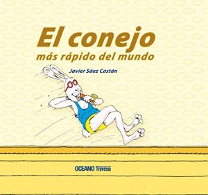 Descargar El conejo más rápido del mundo (Los Álbumes) pdf, epub, ebook