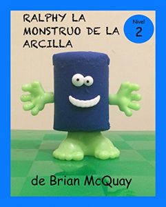 Descargar Ralphy el monstruo de la arcilla pdf, epub, ebook