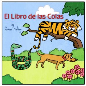 Descargar El Libro de las Colas: El libro ilustrado sobre animales más original y divertido (Epic Tails) (Spanish Edition) pdf, epub, ebook