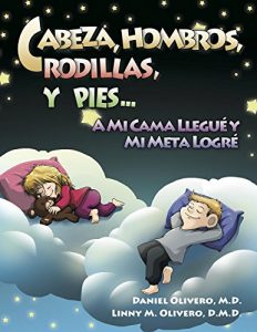 Descargar Cabeza, Hombros, Rodillas, Y Pies…A Mi Cama Llegué Y Mi Meta Logré pdf, epub, ebook