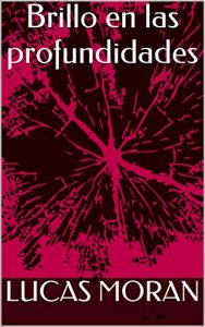 Descargar Brillo en las profundidades pdf, epub, ebook