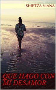 Descargar Que hago con mí desamor pdf, epub, ebook