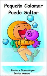 Descargar Pequeño Calamar Puede Saltar pdf, epub, ebook