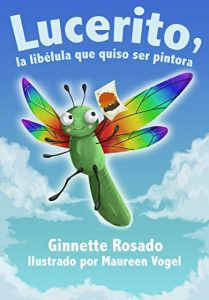 Descargar Lucerito: la libélula que quiso ser pintora pdf, epub, ebook