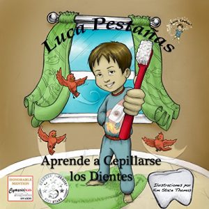 Descargar Luca Pestanas Aprende a Cepillarse Los Dientes (Luca Lashes nº 2) pdf, epub, ebook
