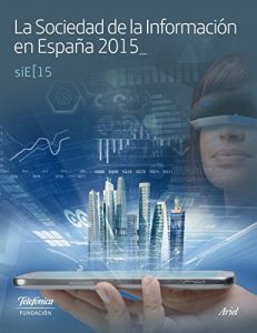 Descargar La Sociedad de la Información en España 2015 pdf, epub, ebook