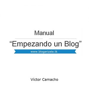Descargar Manual Empezando un Blog pdf, epub, ebook