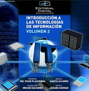 Descargar Introducción a las tecnologías de información. Volumen 2 pdf, epub, ebook