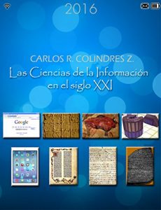Descargar Las Ciencias de la Información en el siglo XXI: Un manual básico para especialistas de la información pdf, epub, ebook