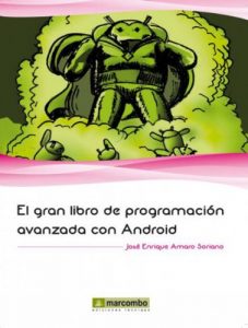 Descargar El gran libro de programación avanzada con Android pdf, epub, ebook