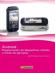 Descargar Android: Programación de dispositivos móviles a través de ejemplos pdf, epub, ebook