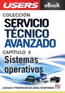 Descargar Servicio Técnico Avanzado: Sistemas operativos (Colección Servicio Técnico Avanzado nº 8) pdf, epub, ebook