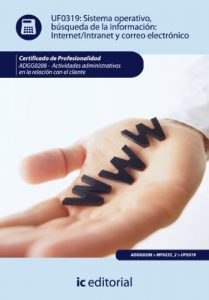 Descargar Sistema Operativo, búsqueda de información: Internet-Intranet y correo electrónico. ADGG0208 pdf, epub, ebook