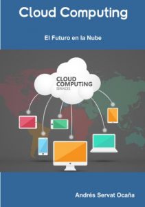Descargar Cloud Computing. El Futuro en la Nube pdf, epub, ebook