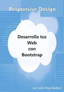 Descargar Responsive Design. Desarrolla tus Web con Bootstrap pdf, epub, ebook