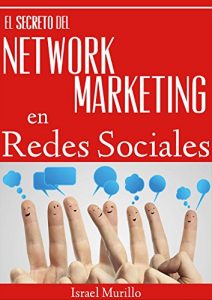 Descargar El Secreto del Network Marketing en Redes Sociales pdf, epub, ebook